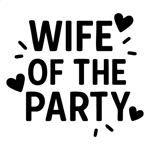 Wife Of The Party