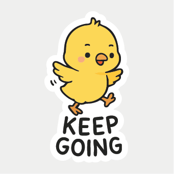 Keep Going Sticker